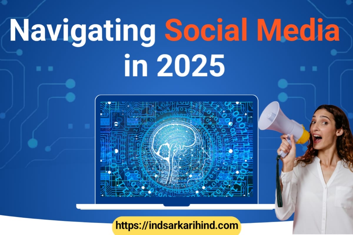 Navigating social media in 2025